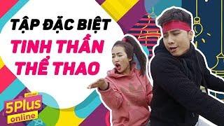 5Plus Online  Tập Đặc Biệt  Tinh Thần Thể Thao  Phim Hài Mới Nhất 2018