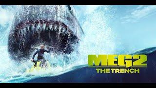 Meg 2 The Trench 2023 Movie  Jason Statham Wu Jing  Meg 2 The Trench Movie Full Facts Review HD