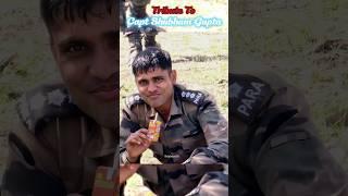 Tribute To Martyred Hero Of Rajouri Encounter Captain Shubham Gupta 9PARASF #shorts