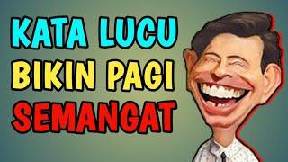 KATA LUCU BIKIN PAGI SEMANGAT