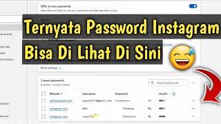 Cara Melihat Kata Sandi Instagram Yang Tersimpan Di Microsoft Edge