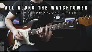 All Along the Watchtower - Jimi HendrixJohn Mayer  Full CoverImprov