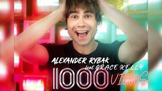 Alexander Rybak feat. Grace Kelly - 1000 Views Official Video