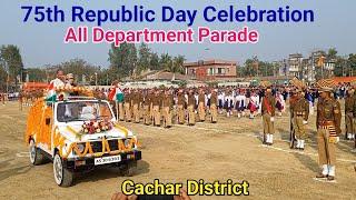 Republic Day Parade  All District Department Parade Silchar Cachar