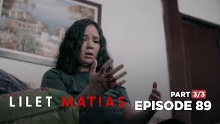 Lilet Matias Attorney-At-Law The special daughter’s true accidental crime Episode 89 - Part 33