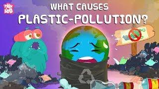 What Is PLASTIC POLLUTION?  What Causes Plastic Pollution?  The Dr Binocs Show  Peekaboo Kidz