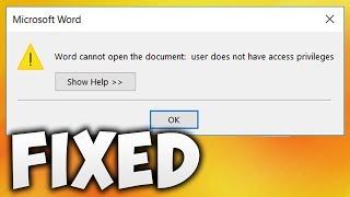 How To Fix Word Cannot Open The Document User Does Not Have Access Privileges Error Easy Solution