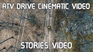 ATV DRIVE  Cinematic short film