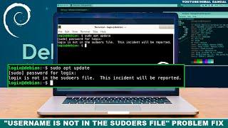 FIXED  User is not in the sudoers file. This incident will be reported  Debian Linux 2022 