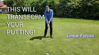 Linear force will improve your putting