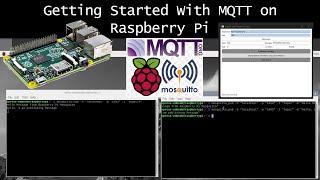 Getting Started with MQTT Mosquitto Using Raspberry Pi