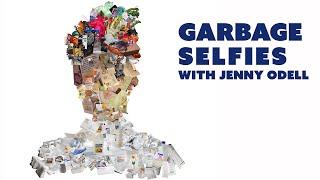 Garbage Selfies with Jenny Odell  KQED Arts