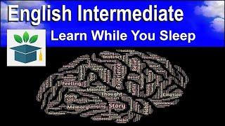 Learn English Words while you sleep and Improve Vocabulary Intermediate