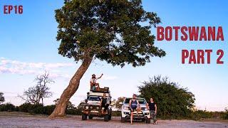 Botswana Part 2 - Savuti Khwai North Gate and Xakanaxa - EP16