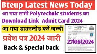 Bteup Polytechnic Admit Card 2024 Download  LIVE   Bteup Admit Card 2024 kaise download kare