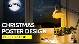 Christmas Poster Design In Photoshop  Tutorial