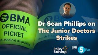 Dr Sean Phillips on The Junior Doctors Strikes