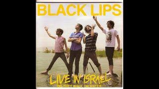 Black Lips Live In Israel - Do They Walk on Water Promo DVD Vice Records 2007