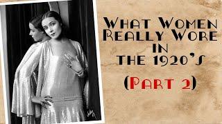 What Women REALLY Wore in The 1920s Part 2  Fashion Archaeology Ep. 4