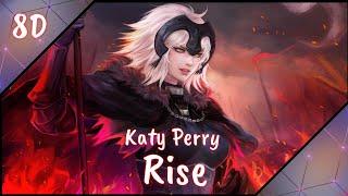 《Nightcore 8D Music 》Rise  Katy Perry 