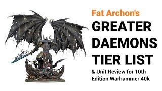 Ranking the Best & Worst Greater Daemons in 10th Edition 40k  Pariah Nexus Tier List