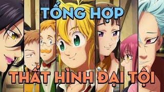 TỔNG HỢP Thất hình đại tội  Season 1+2+3+4  AL Anime