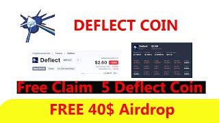 Free Claim 5 Deflect Coin 40$ coinmarketcap airdrop Deflect Protocol Airdrop