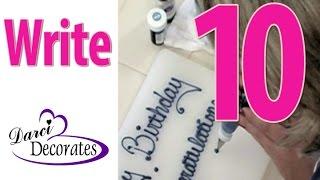 Coloring Frosting - Writing on Cake - Vid 10 of Darci Decorates How-To Cake Decorate DVD