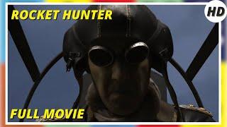 Rocket Hunter  HD  Action  Full movie in english