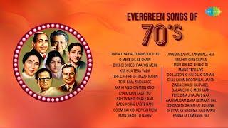 Evergreen Songs of 70s  Chura Liya Hai Tumne Jo Dil Ko  O Mere Dil Ke Chain  Kya Hua Tera Vada