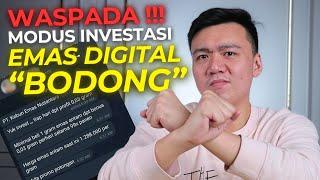 AWAS Investasi Bodong Berkedok Emas Digital  Wajib Nonton Supaya Terhindar