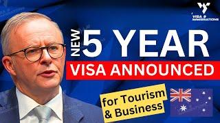 Australias New Five-Year Visas for Tourism and Business  Australia Immigration News 2024