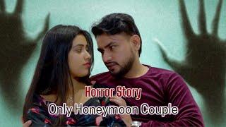 Only Honeymoon Couple = Horror Film  4K Full Movie  Hindi Short Film - Kolkata  Baba Films