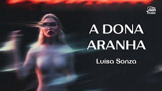 Luísa Sonza - A Dona Aranha LetraLegenda