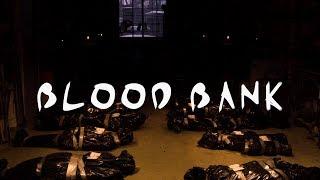 Blood Bank  a post-apocalyptic short film