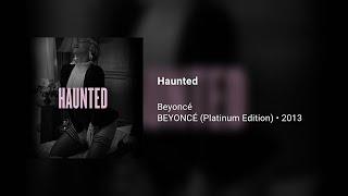 Beyoncé - Haunted 639Hz