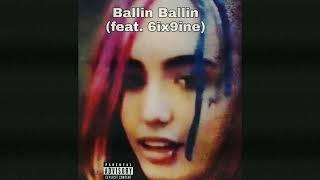 Lil Pump & 6ix9ine - Ballin Ballin slowed and reverbed