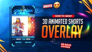 Make This 3D  Animated Shorts Overlay for Your Gaming Channel  3d Animated Shorts Overlay Tutorial