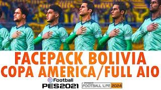 FACEPACK BOLIVIA PES 2021 & FL24  COPA AMERICA  AIO  SIDER #facepackpes2021 #pes2021 #bolivia