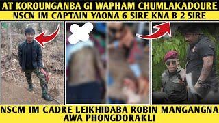 NSCN IM CADRE 6 KNA- B 2 SIRE   KOROUNGANBAGI WAPHAM CHUM LAKADOURE