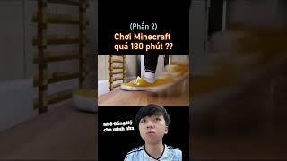 VinhMC Khi Thấy Người Ta Chơi Minecraft Quá 180 Phút Phần 2