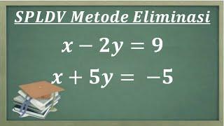 Sistem persamaan Linear dua variabel metode Eliminasi