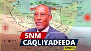 Caqliyada SNM halkay Somaliland ku wadaa?  ma la gaadhay xilligii...?