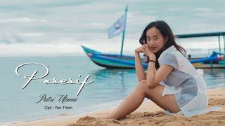 Posesif - Putri Utami  Official Video 