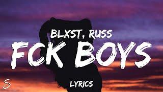 Blxst - Fck Boys Lyrics feat. Russ