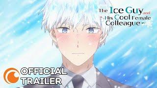 The Ice Guy and his Cool Female Colleague  OFFICIAL TRAILER