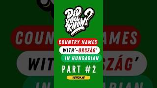 QUIZ Country Names in HUNGARIAN With ⭐-ORSZÁG⭐ Part 2