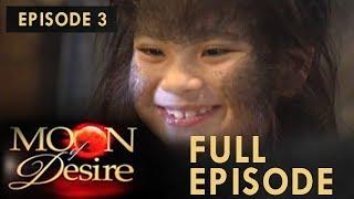 Moon of Desire  Full Episode 3