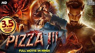 Pizza 3  The Mummy 2024 New Released Full Hindi Dubbed Movie  Horror Movie 2024