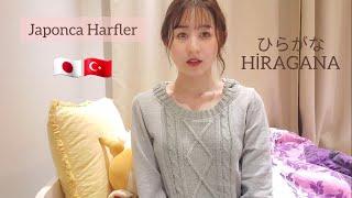 Japonca Öğreniyorum   Japonca Harfler-1 HİRAGANA